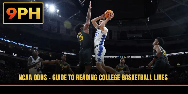 NCAA Odds - Guide To Reading College Basketball Lines