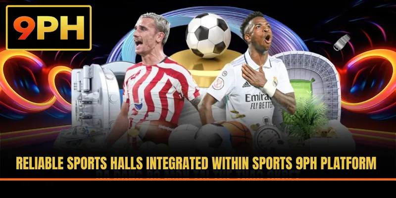 Reliable sports halls integrated within sports 9PH platform
