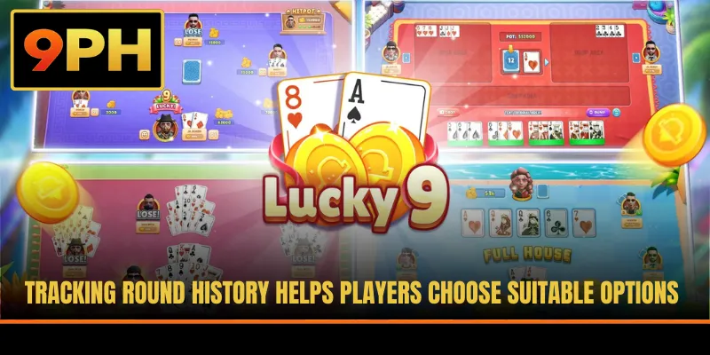 Tracking round history helps players choose suitable options